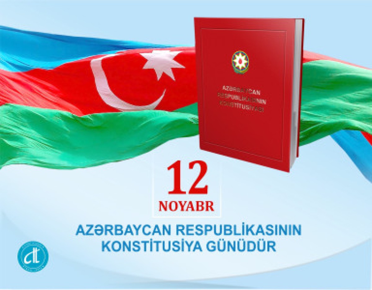 12 Kasım’da Azerbaycan Cumhuriyeti, Anayasa Günü’nü kutlamaktadır