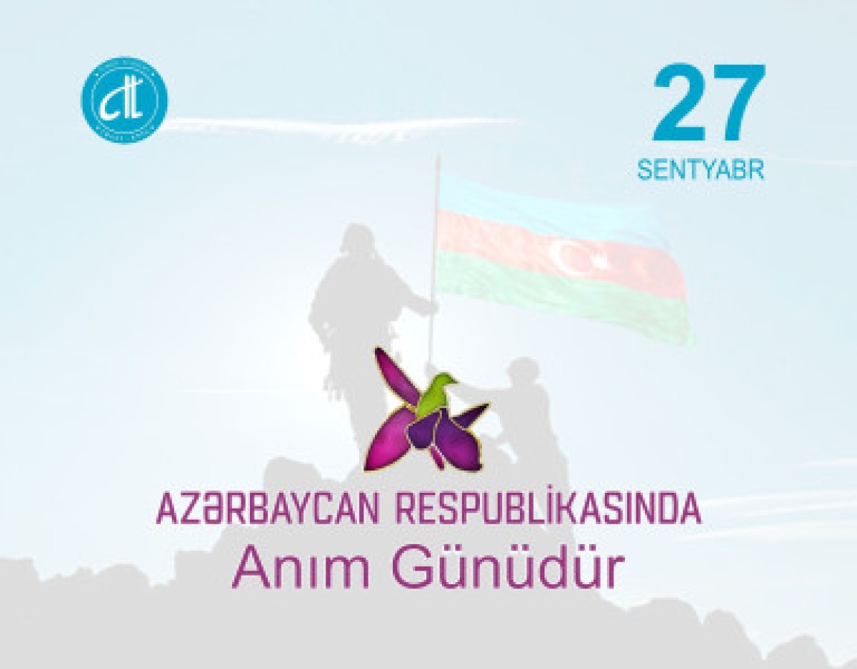 27 EYLÜL, AZERBAYCAN CUMHURİYETİ'NDE ANMA GÜNÜ