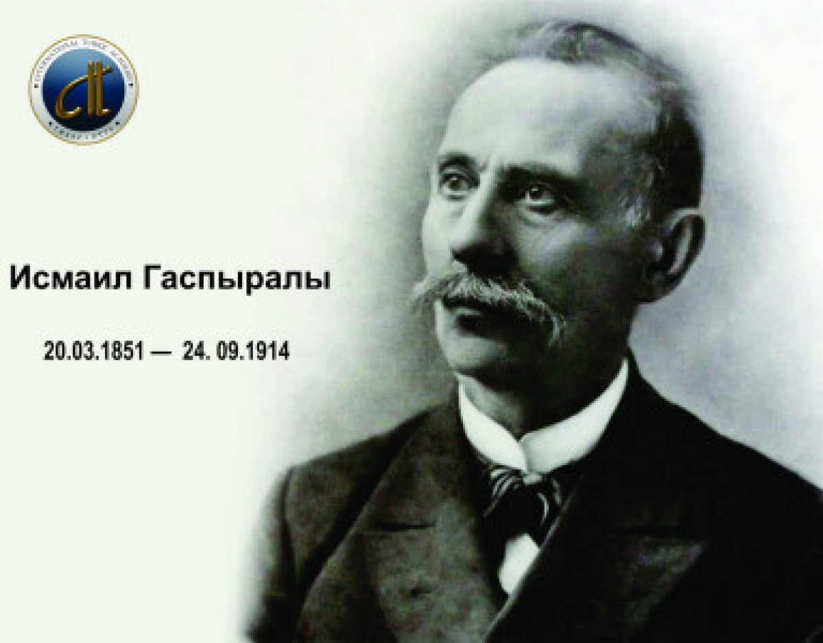 Bugün İsmail Gaspıralı’nın vefatının yıldönümü
