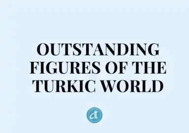 TÜRK DÜNYASININ BÜYÜK TÜRK DÜNYASININ BÜYÜK ŞAHSİYETLERİ